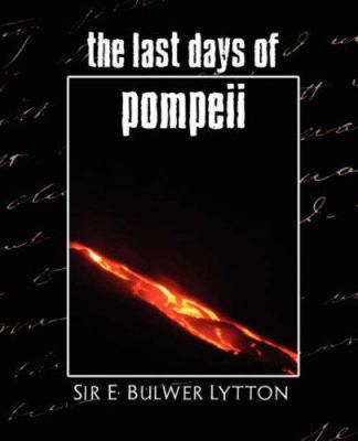 The Last Days of Pompeii (New Edition) 1594626553 Book Cover