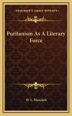 Puritanism As A Literary Force 116901691X Book Cover