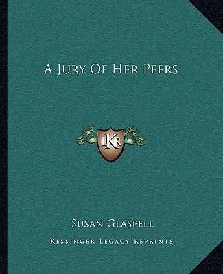 A Jury Of Her Peers 1162997532 Book Cover