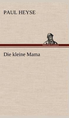 Die Kleine Mama [German] 384725202X Book Cover