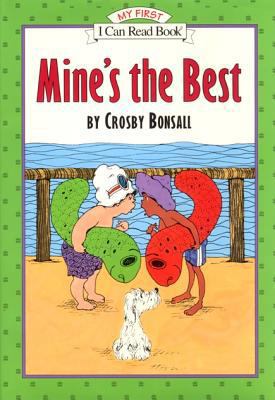 Mine's the Best 0064442136 Book Cover