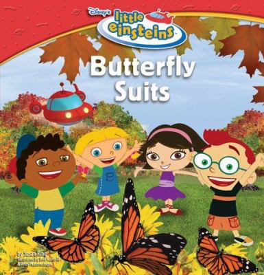 Disney's Little Einsteins: Butterfly Suits (Disney's Little Einsteins)