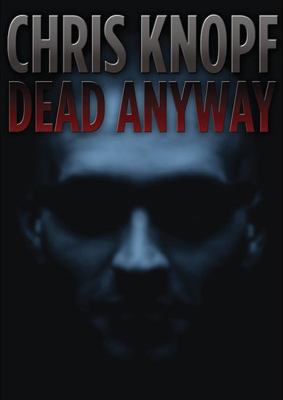 Dead Anyway 1455163570 Book Cover