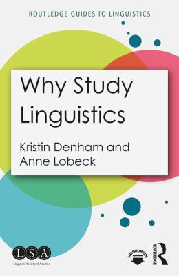 Why Study Linguistics 1138925888 Book Cover