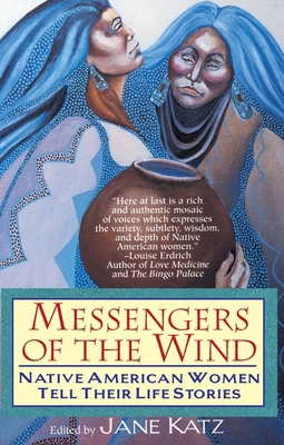 Messengers of the Wind: Native American Women T... 0345402855 Book Cover