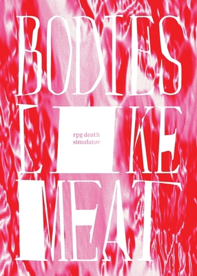 Bodies Like Meat B0B4QJG28Q Book Cover