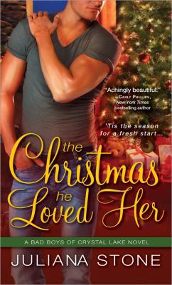 The Christmas He Loved Her (Bad Boys of Crystal... 1402274831 Book Cover