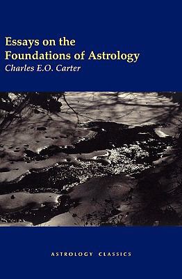 Essays on the Foundations of Astrology 1933303328 Book Cover