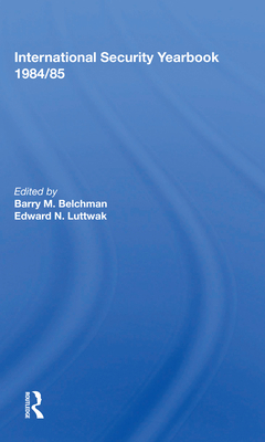 International Security Yearbook 1984/85 0367156016 Book Cover