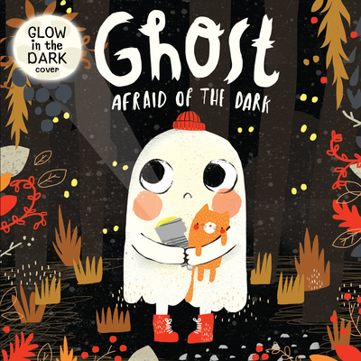 Ghost Afraid of the Dark (Board Book) 1628857676 Book Cover