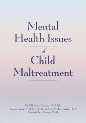 Mental Health Issues of Child Maltreatment 187806018X Book Cover