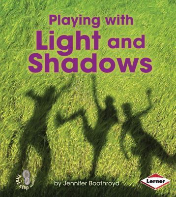 Playing with Light and Shadows 146773912X Book Cover