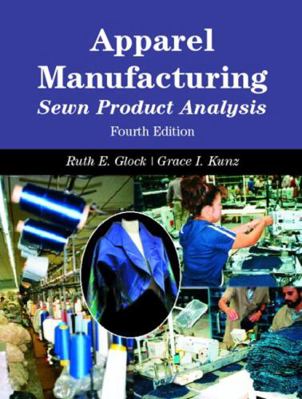 Apparel Manufacturing: Sewn Product Analysis 0131119826 Book Cover