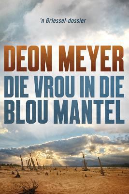 Die vrou in die blou mantel [Afrikaans] 0798177454 Book Cover