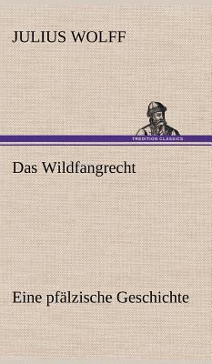 Das Wildfangrecht [German] 3847269186 Book Cover