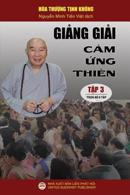 Gi&#7843;ng gi&#7843;i C&#7843;m &#7913;ng thiê... [Vietnamese] 1724522809 Book Cover