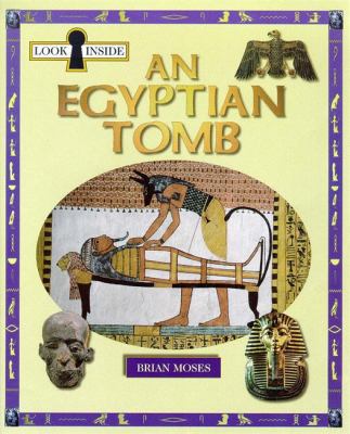 Look Inside an Egyptian Tomb 075022553X Book Cover