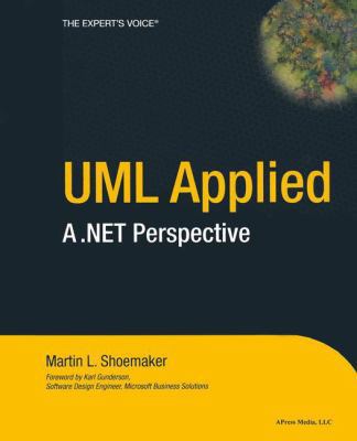 UML Applied: A .Net Perspective 1590590872 Book Cover