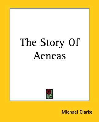 The Story Of Aeneas 141918377X Book Cover