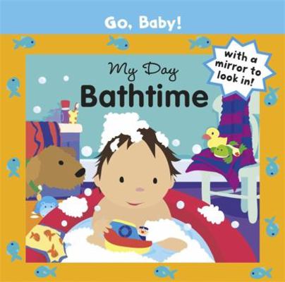 My Day: Bathtime 1408315025 Book Cover