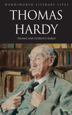 Thomas Hardy (Wordsworth Literary Lives) 1840225599 Book Cover