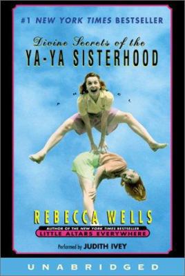 Divine Secrets of the Ya-YA Sisterhood 0060094818 Book Cover