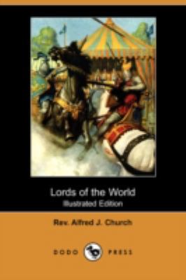 Lords of the World (Illustrated Edition) (Dodo ... 140991691X Book Cover