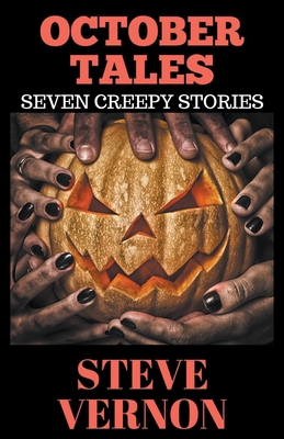 October Tales: Seven Creepy Tales 139305899X Book Cover