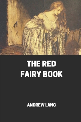 Paperback The Red Fairy Book Annotated Book