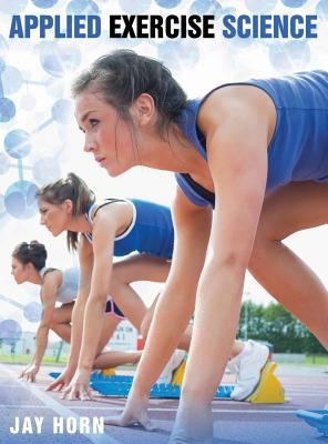 Applied Exercise Science 1495184323 Book Cover