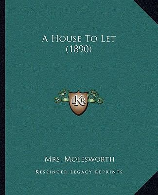 A House To Let (1890) 1166430553 Book Cover