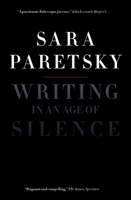 Writing in an Age of Silence 1844673774 Book Cover