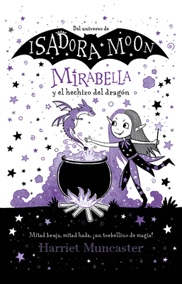 Mirabella Y El Hechizo del Dragã3n / Mirabelle ... [Spanish] 6073801777 Book Cover