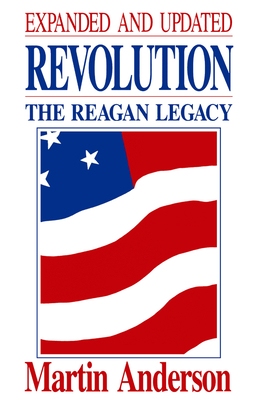 Revolution: The Reagan Legacy Volume 399 0817989927 Book Cover