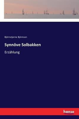 Synnöve Solbakken: Erzählung [German] 3337356826 Book Cover