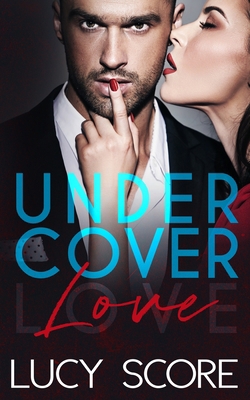 Undercover Love 1945631198 Book Cover
