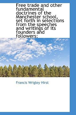 Free Trade and Other Fundamental Doctrines of t... 1115845306 Book Cover