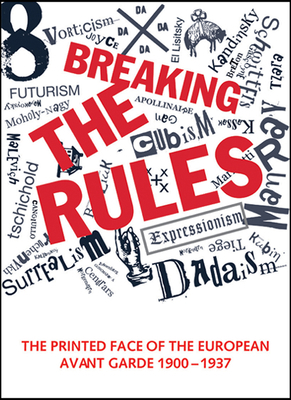 Breaking the Rules: The Printed Face of the Eur... 0712309756 Book Cover
