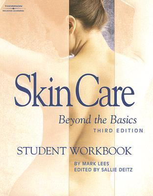 Student Workbook for Lees' Skin Care: Beyond Th... 141801950X Book Cover