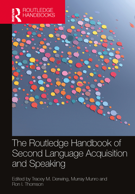 The Routledge Handbook of Second Language Acqui... 036790084X Book Cover
