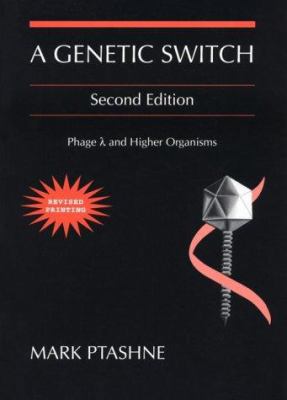 Genetic Switch: Phage Lambda and Higher Organisms 0865422095 Book Cover