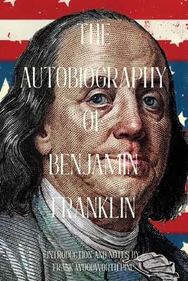 The Autobiography of Benjamin Franklin (Warbler... 1965684203 Book Cover