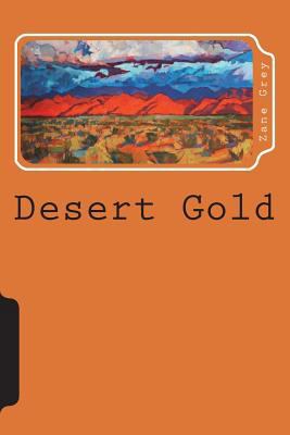 Desert Gold 1723241962 Book Cover