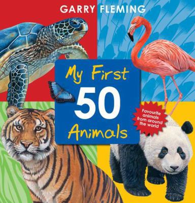 My First 50 Animals 1742119425 Book Cover