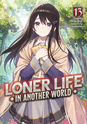 Loner Life in Another World (Light Novel) Vol. 13 B0DYNK4XLG Book Cover