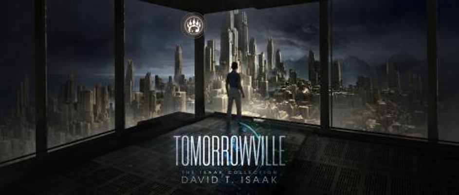 Tomorrowville (The Isaak Collection) 1958840009 Book Cover