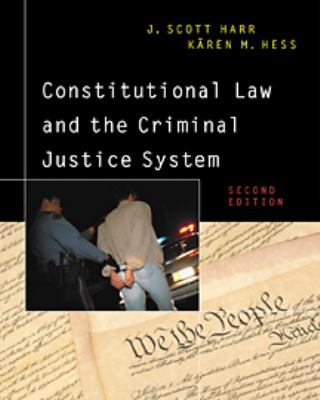 Constitutional Law and the Criminal Justice System 0534594093 Book Cover