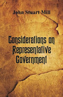 Considerations on Representative Government 9386874466 Book Cover