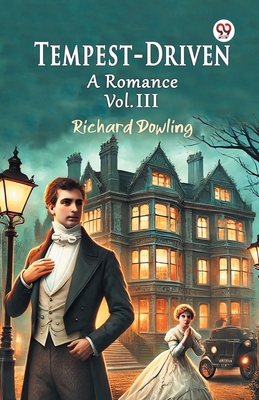 Tempest-Driven A Romance Vol. III 9370422862 Book Cover