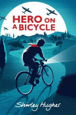 Hero on a Bicycle 076366037X Book Cover